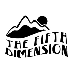 The Fifth Dimension Podcast artwork