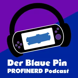 Der blaue Pin: Profinerd Podcast