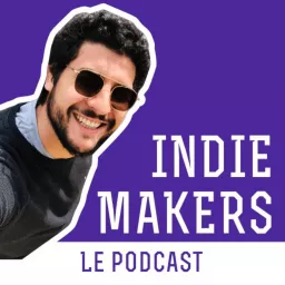 INDIE MAKERS Podcast artwork