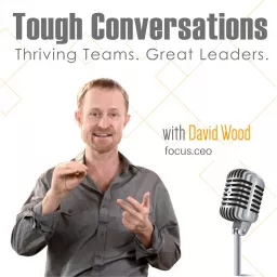 Tough Conversations with David Wood Podcast artwork