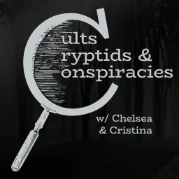 Cults, Cryptids, and Conspiracies Podcast artwork