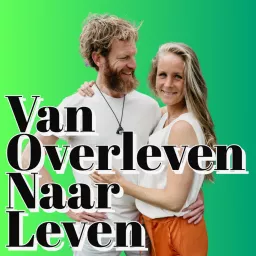 Van Overleven Naar Leven Podcast artwork
