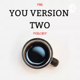 You Version Two Podcast artwork