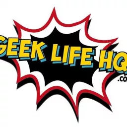 Geeklife HQ Podcast artwork