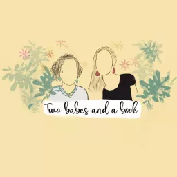 Two Babes and a Book Podcast artwork