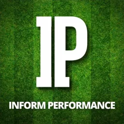 Inform Performance Podcast artwork