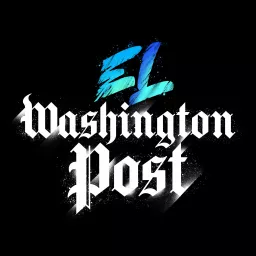 El Washington Post Podcast artwork