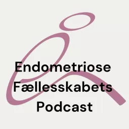 Endometriose Fællesskabet Podcast artwork