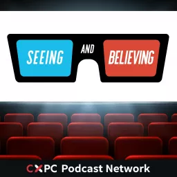 Seeing and Believing Podcast artwork