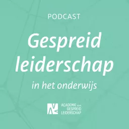 Gespreid leiderschap in het onderwijs Podcast artwork