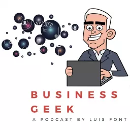 Business Geek Podcast artwork