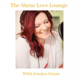 The Shear Love Lounge Podcast artwork