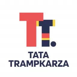 Tata Trampkarza Podcast artwork