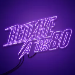 Remake a los 80 cine y videoclub Podcast artwork