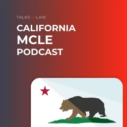 California MCLE Podcast artwork