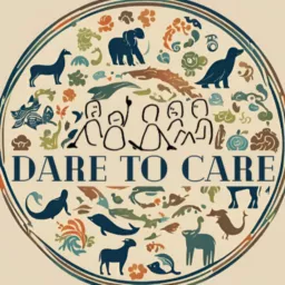 DareToCare - Animal Welfare Podcast artwork