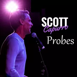 Scott Capurro Probes Podcast artwork