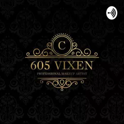 605 Vixen Talks Podcast artwork