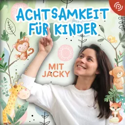 Achtsamkeit Für Kinder Podcast artwork