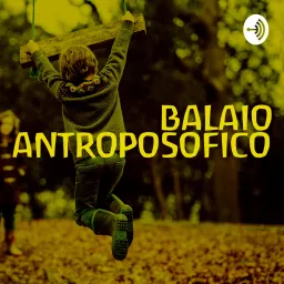 Balaio Antroposófico Podcast artwork