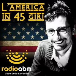 L'America in 45 giri Podcast artwork