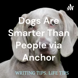 Dogs Are Smarter Than People via Anchor Podcast artwork