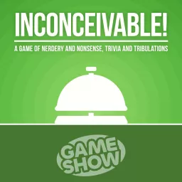 Inconceivable! (from Game Show)