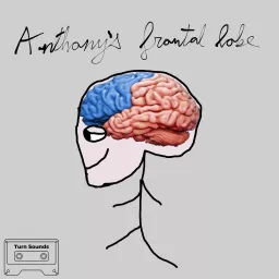 Anthony's Frontal Lobe Podcast artwork