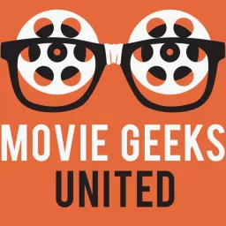 Movie Geeks United Podcast artwork