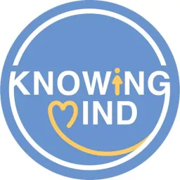 Knowing Mind Podcast artwork