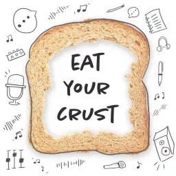 Eat Your Crust Podcast artwork