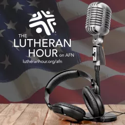 The Lutheran Hour on AFN