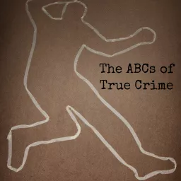 The ABCs of True Crime Podcast artwork