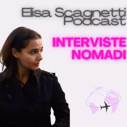 Elisa Scagnetti Podcast: 