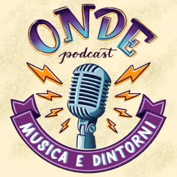 Onde: Musica e Dintorni Podcast artwork
