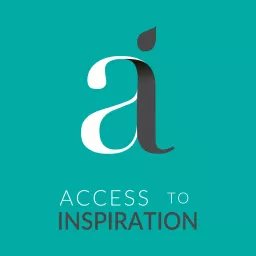 Access to Inspiration Podcast artwork