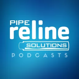 Pipe Reline Solutions Podcast artwork
