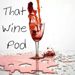 That Wine Pod Podcast artwork