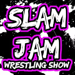 Slam Jam Wrestling Podcast artwork
