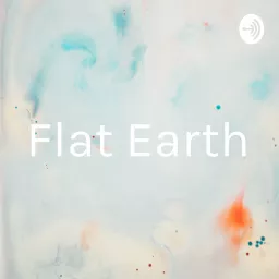 Flat Earth Podcast artwork