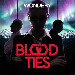 Blood Ties Podcast artwork