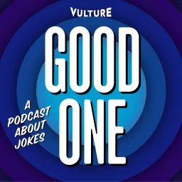Good One: A Podcast About Jokes artwork