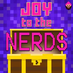 Joy to the Nerds Podcast artwork