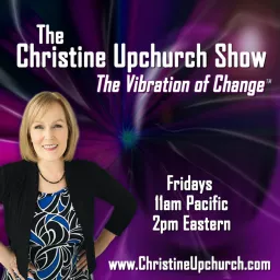 The Christine Upchurch Show Podcast artwork
