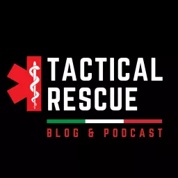 tactical rescue Podcast artwork