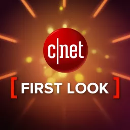 CNET First Look (HQ) Podcast artwork