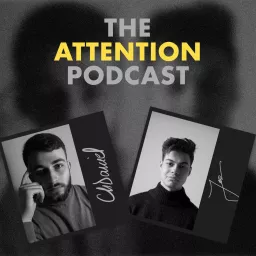 👀 The Attention Podcast: Filmmaking And Graphic Design Intersected artwork