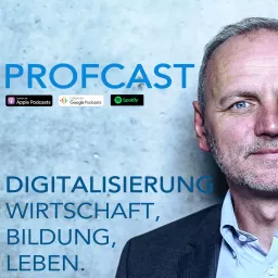 PROFCAST – Digitale Entwicklungen Nachgehakt