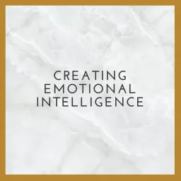 Creating Emotional Intelligence Podcast artwork