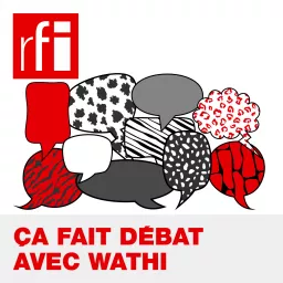 Ça fait débat avec Wathi